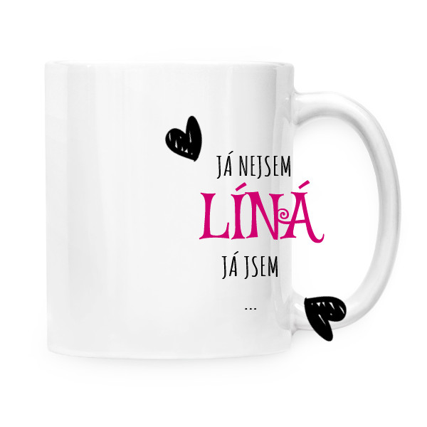 Hrnek malý bílý s potiskem Já nejsem líná...